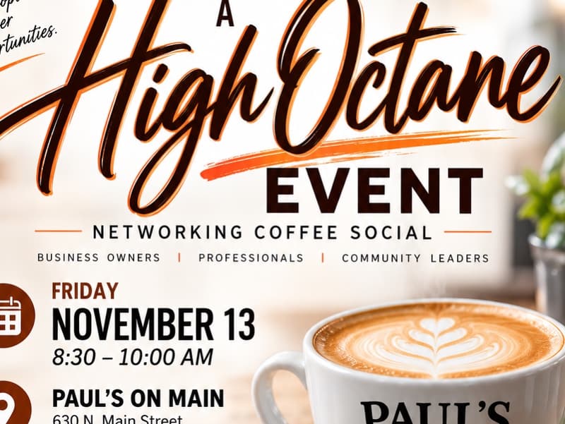 High Octane  A Coffee Social @-Paul's On Main St