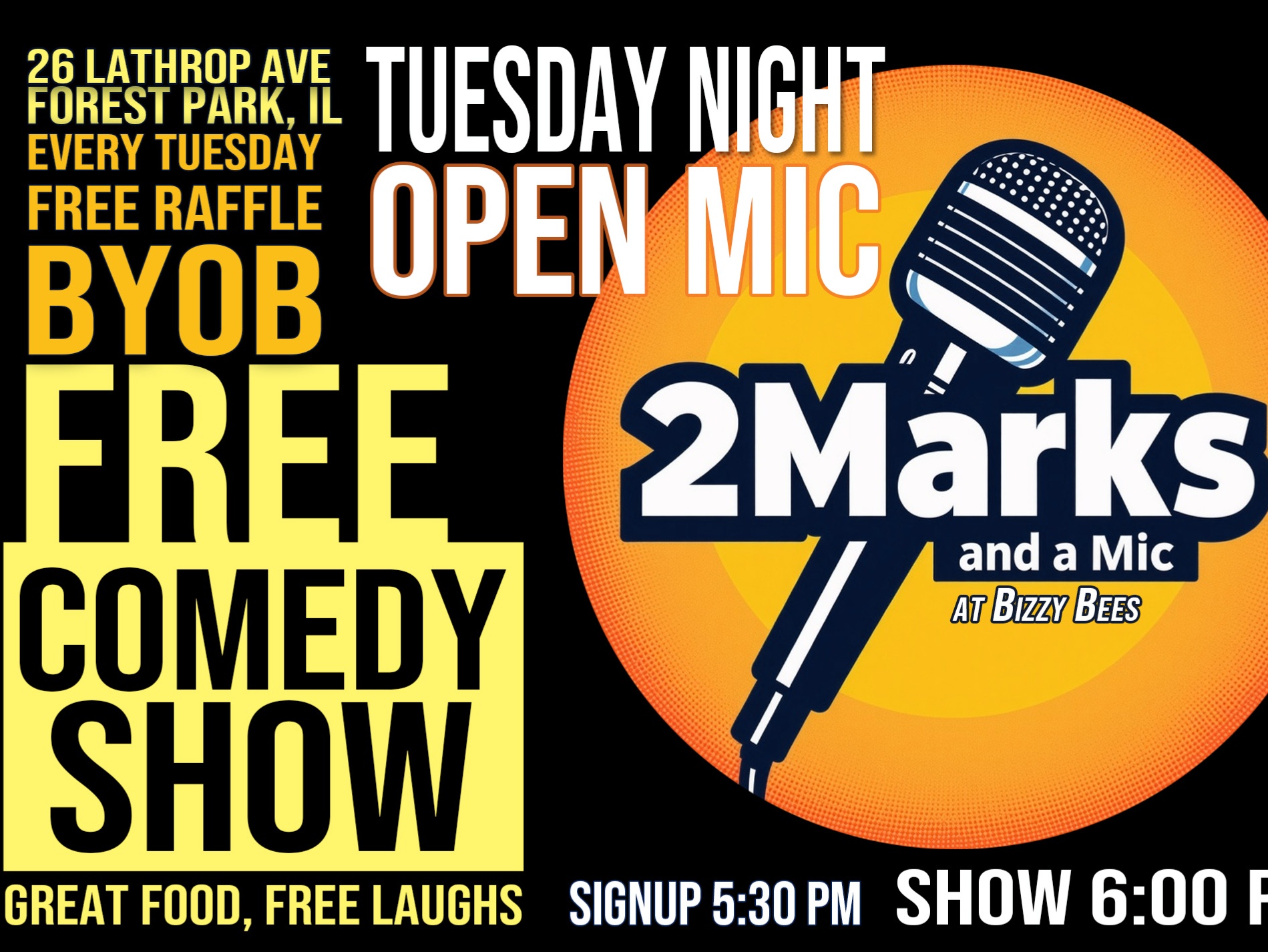 2 Marks and a Mic - Open Mic and Free Comedy Show